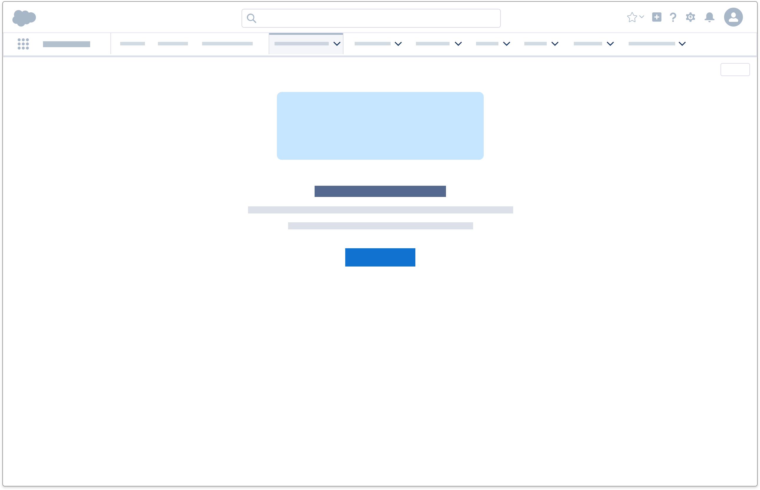 A wireframe example of empty state triggered by an empty page that has no data or an inaccessible system.